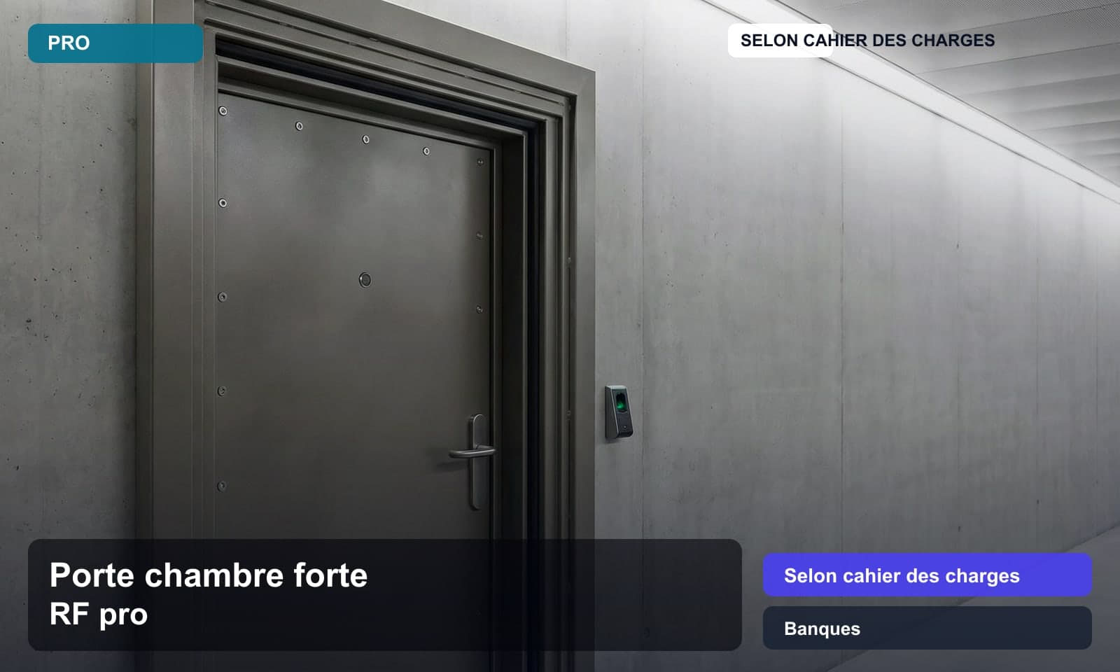 Photo porte chambre forte rf pro norme Selon cahier des charges pour Banques
